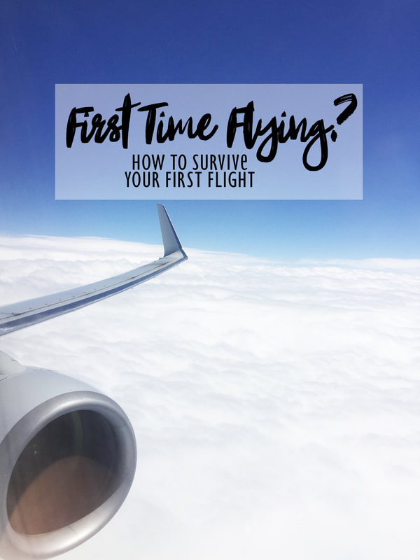 How to Survive Your First Flight