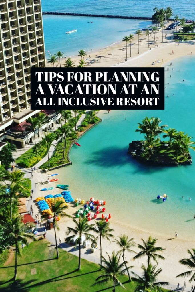 Planning an all-inclusive vacation