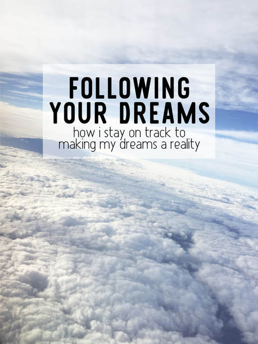 Following Your Dreams