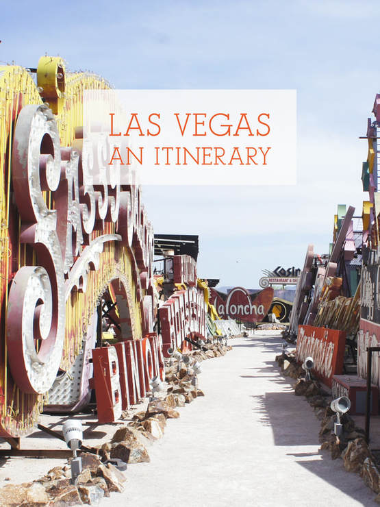 Las Vegas: An Itinerary