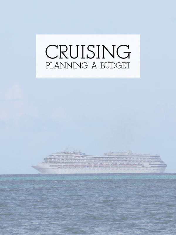 Cruising: Planning a Budget