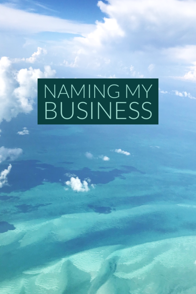 How I named my business