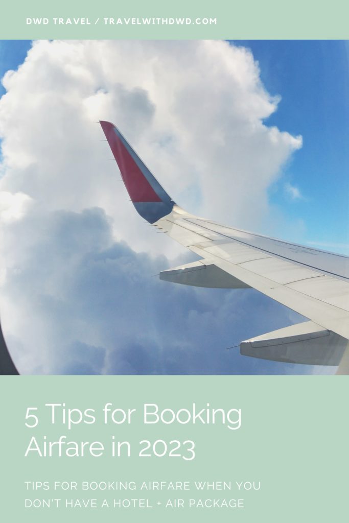 Pin / Destination Weddings and Airfare / 5 Tips for booking airfare in 2023