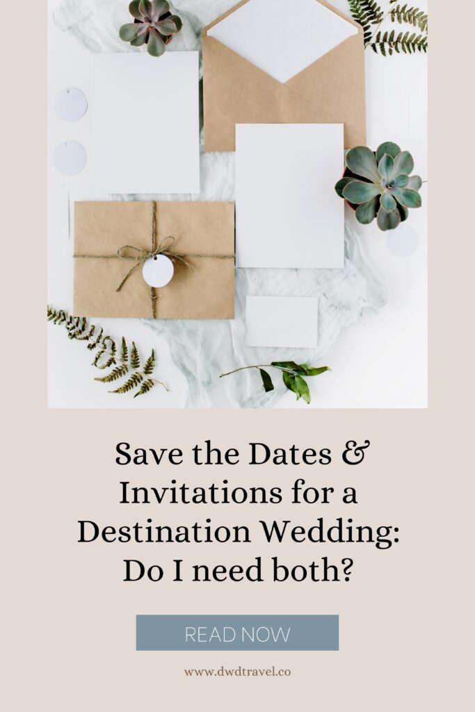 Save the Dates & Invitations for Destination Weddings