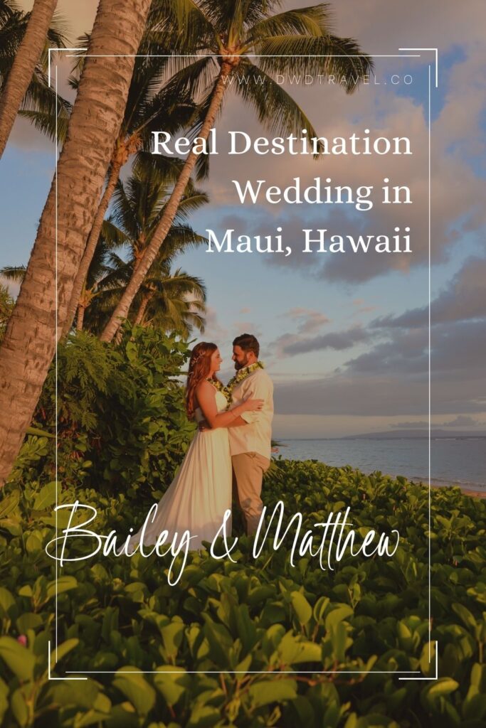Real Destination Wedding Maui Hawaii
