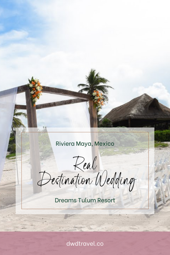 Cassie & Garrett's Destination Wedding Celebration in Mexico at Dreams Tulum Resort & Spa