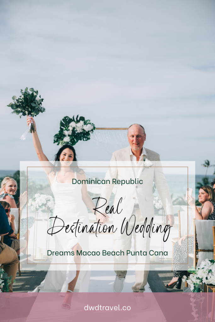 Theresa & Rick's Destination Wedding Celebration in Dominican Republic at Dreams Macao Beach Punta Cana Resort