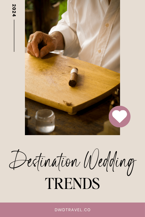 2024 Destination Wedding Trends by DWD Travel