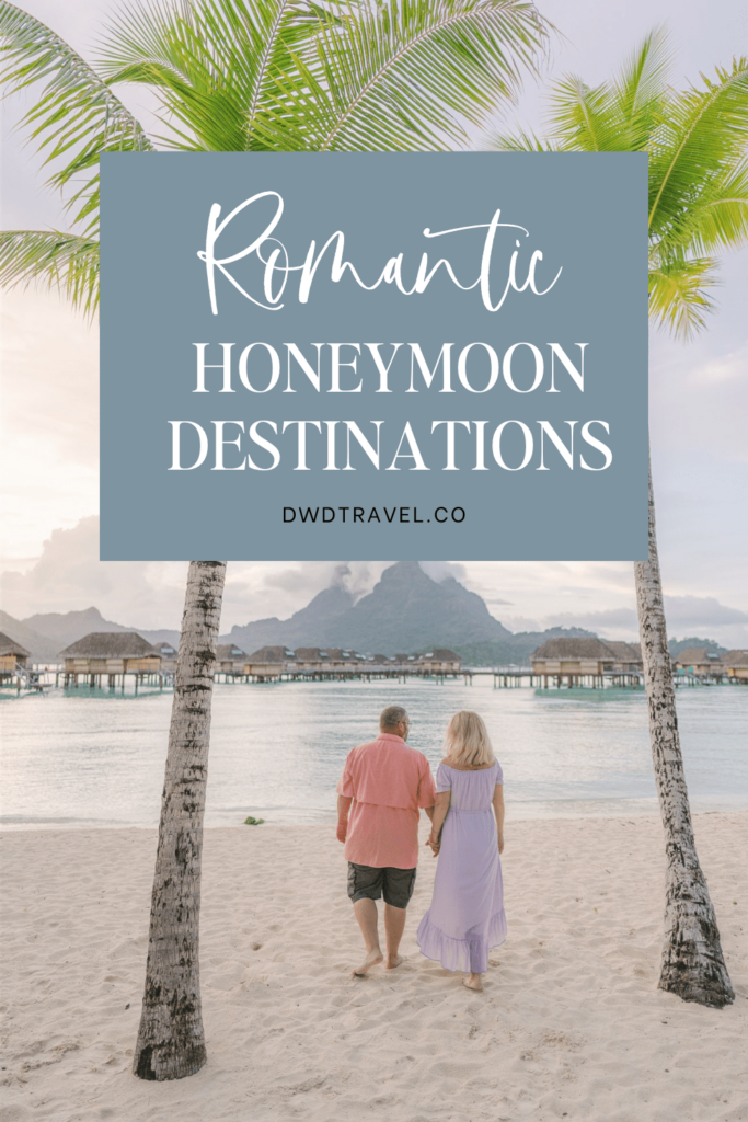 Romantic Honeymoon Destinations