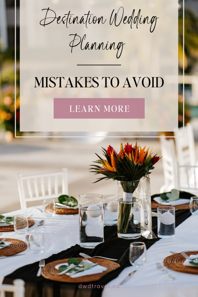 Destination Wedding Planning Mistakes To Avoid