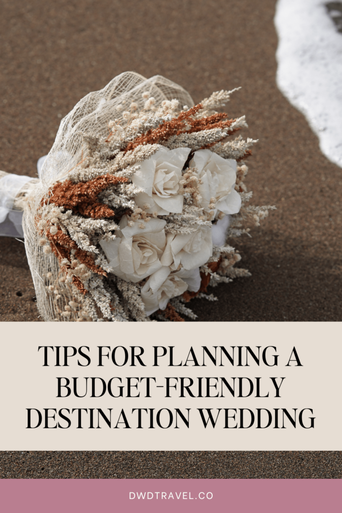 Budget-Friendly Destination Wedding Tips