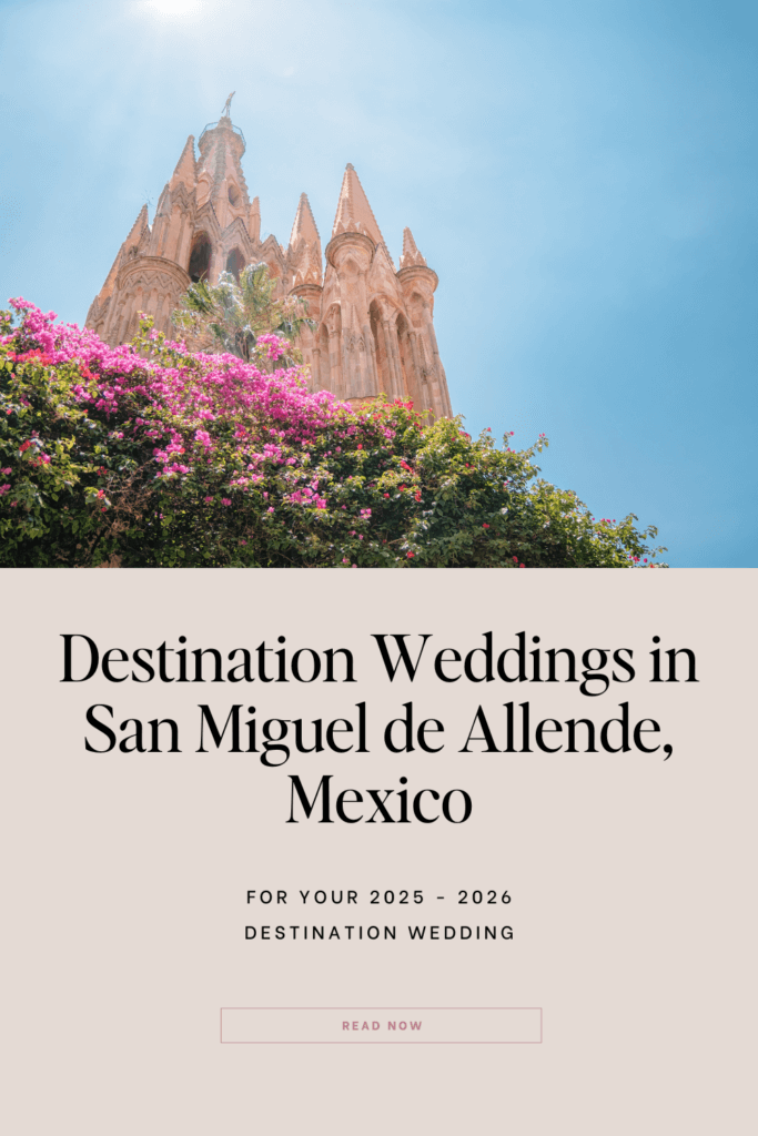 Destination Weddings in San Miguel de Allende Graphic with Cathedral