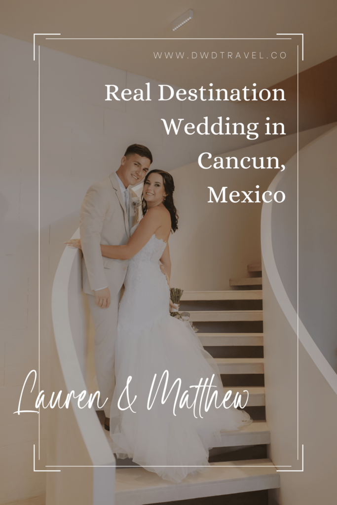 Lauren & Matthew's Destination Wedding at Dreams Vista Cancun