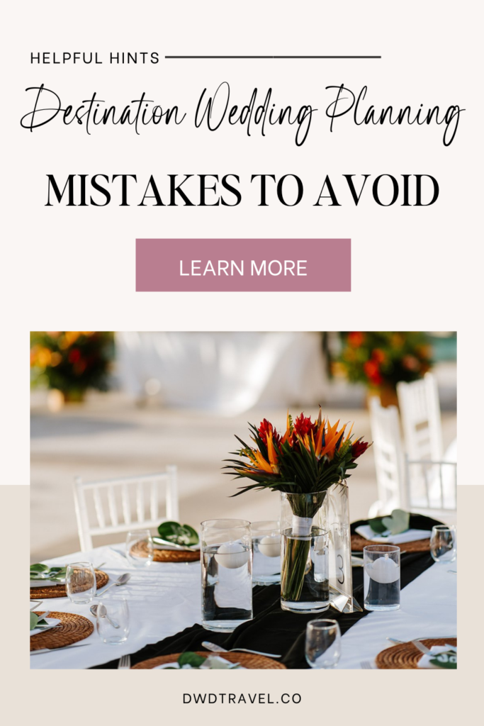 Destination Wedding Planning Mistakes To Avoid