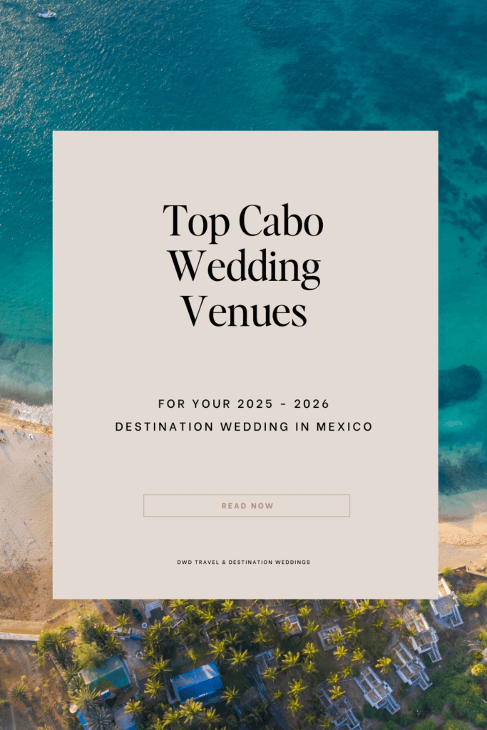 Top Destination Wedding Venues in Cabo San Lucas Mexico 