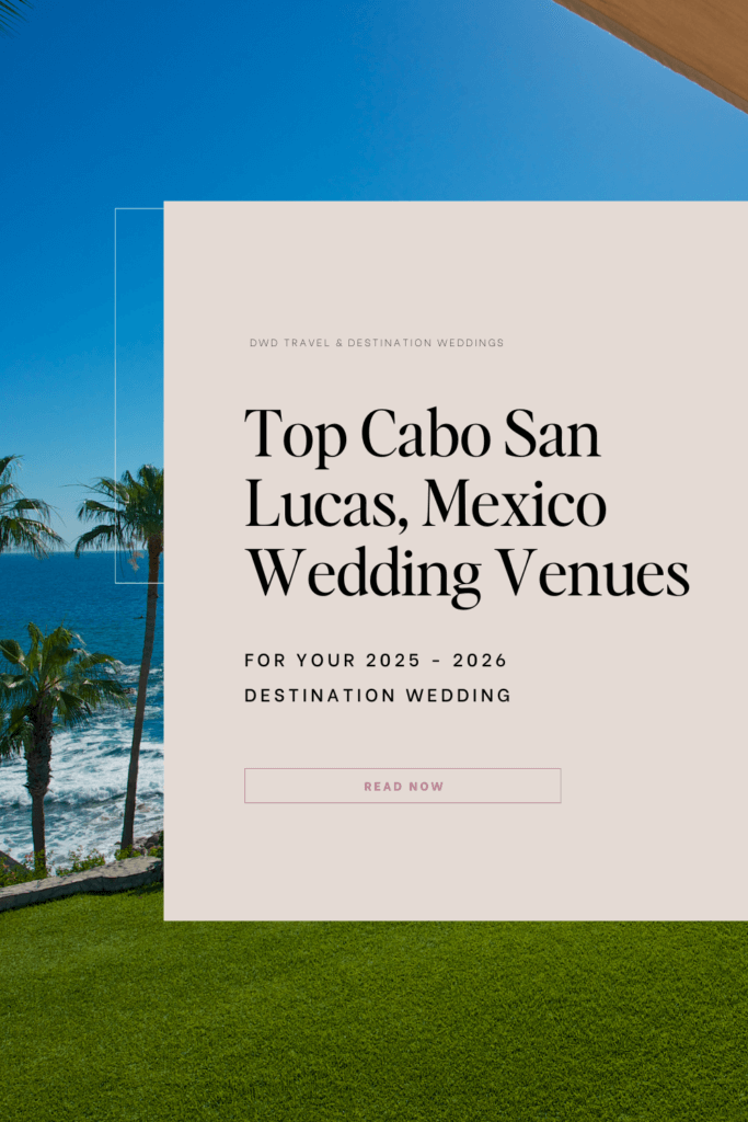 Top Destination Wedding Venues in Cabo San Lucas Mexico 