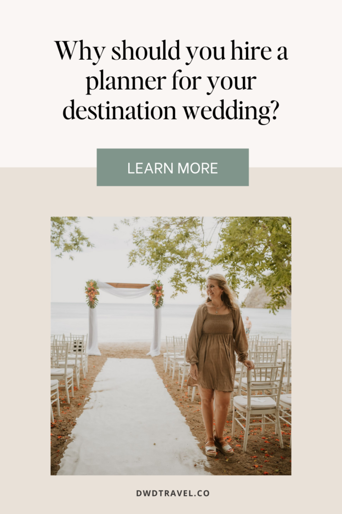 A graphic asking "why you should hire a destination wedding travel agent and planner"