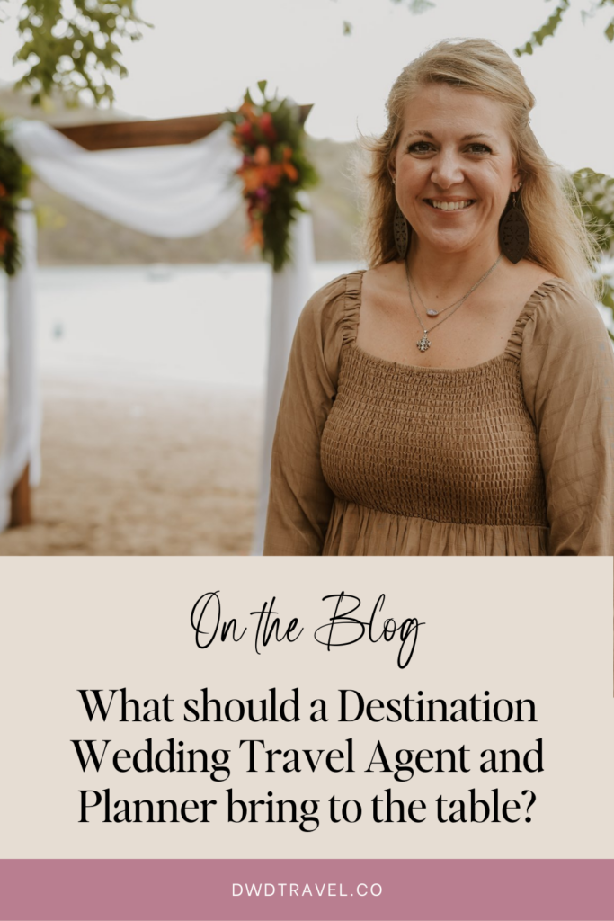 A graphic asking "why you should hire a destination wedding travel agent and planner"