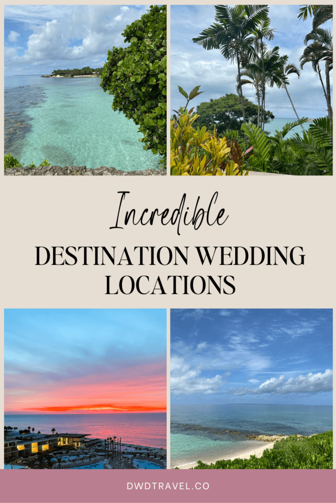 Graphic - incredible destination wedding locations