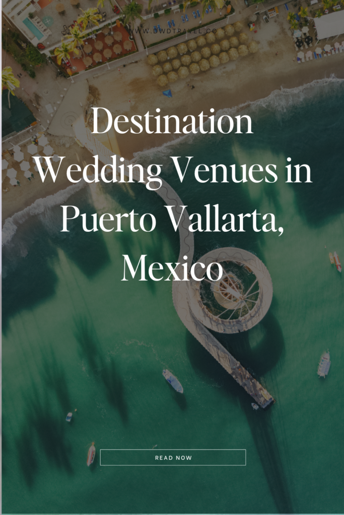 Destination Wedding Venues in Puerto Vallarta, Mexico Graphic