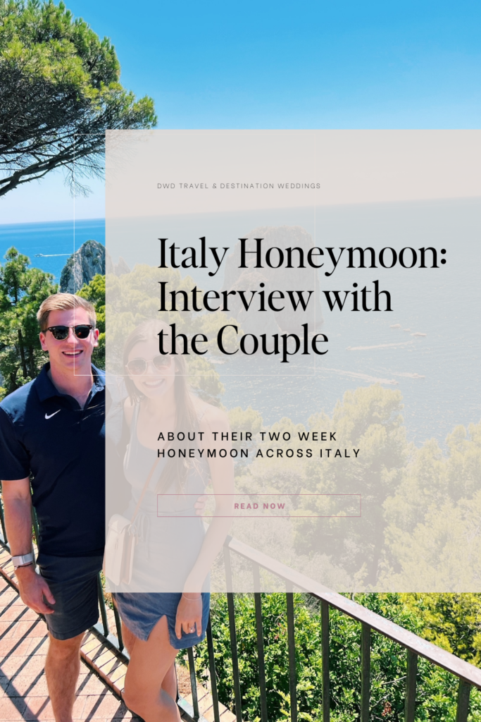 Annie & Brad on their two week honeymoon in Italy Pinterest Graphic